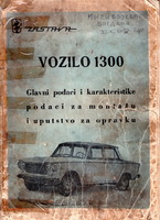 Vozilo 1300 glavni podaci i karakteristike, podaci za montau i uputstvo za opravku Novembar 1961.